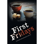 First Fridays: Conversations About Spirituality in Later Life - Paperback