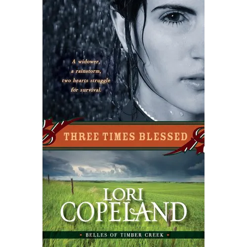 Three Times Blessed (Belles of Timber Creek, Book 2) - Paperback