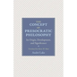 The Concept of Presocratic Philosophy: Its Origin, Development, and Significance - Paperback