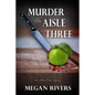 Murder in Aisle Three: An Alton Oaks Mystery - Paperback