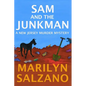 Sam and The Junkman, A New Jersey Muder Mystery - Paperback