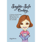 Sophie-Safe Cooking: A Collection of Family Friendly Recipes That are Free of Milk, Eggs, Wheat, Soy, Peanuts, Tree Nuts, Fish and Shellfis - Paperback