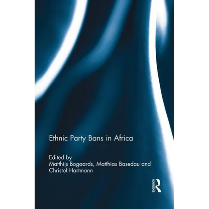 Ethnic Party Bans in Africa - Paperback