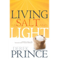 Living as Salt and Light: God's Call to Transform Your World - Paperback