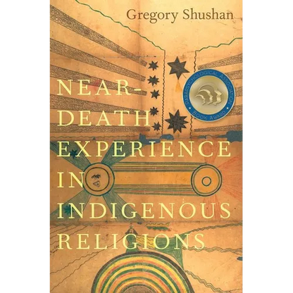 Near-Death Experience in Indigenous Religions - Paperback