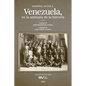 Venezuela. En La Antesala de la Historia - Paperback