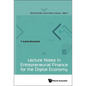 Lecture Notes in Entrepreneurial Finance for the Digital Economy - Hardcover