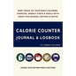 Calorie Counter Journal & Logbook - Paperback
