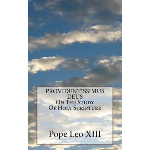 PROVIDENTISSIMUS DEUS On The Study Of Holy Scripture - Paperback