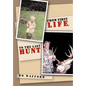 From First Life, to the Last Hunt - Hardcover