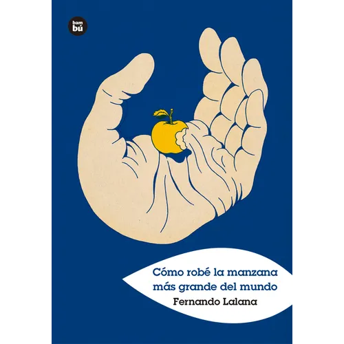 Cómo Robé La Manzana Más Grande del Mundo - Paperback