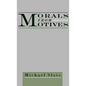 Morals from Motives - Hardcover