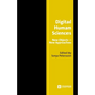 Digital Human Sciences: New Objects-New Approaches - Paperback