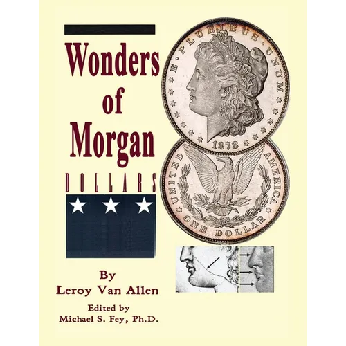 Wonders of Morgan Dollars - Paperback