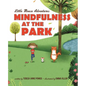 Mindfulness at the Park - Hardcover
