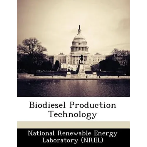 Biodiesel Production Technology - Paperback