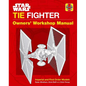 Star Wars: Tie Fighter: Owners' Workshop Manual - Hardcover