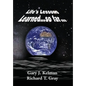 LIFE'S LESSONS LEARNED...so far... - Hardcover