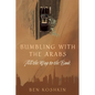 Bumbling with the Arabs All the Way to the Bank - Paperback