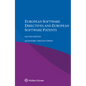 European Software Directives and European Software Patents - Paperback