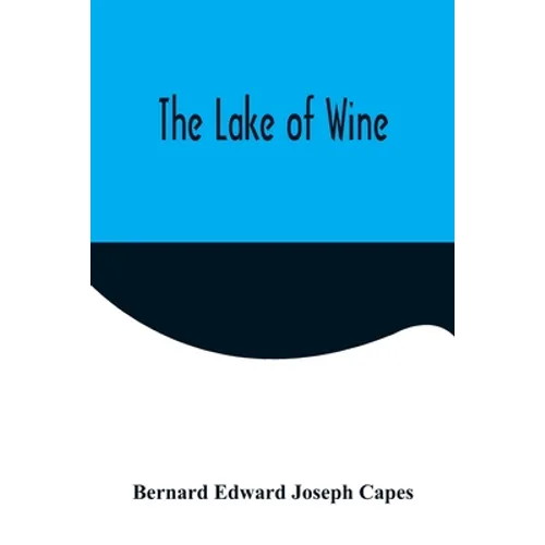 The Lake of Wine - Paperback
