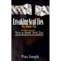 Breaking Soul Ties The Simple Way: How to Break Soul Ties And Receive Freedom - Paperback