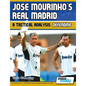 Jose Mourinho's Real Madrid - A Tactical Analysis: Defending - Paperback