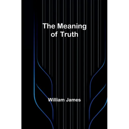 The Meaning of Truth - Paperback