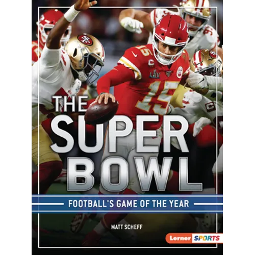 The Super Bowl: Football's Game of the Year - Paperback