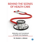Behind the Scenes of Health Care: Motivation and Commitment of Health Care Employees - Paperback