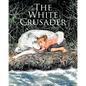 The White Crusader: God's Mysterious Ways - Paperback