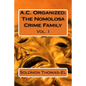 A.C. Organized: The Nomolosa Crime Family - Paperback