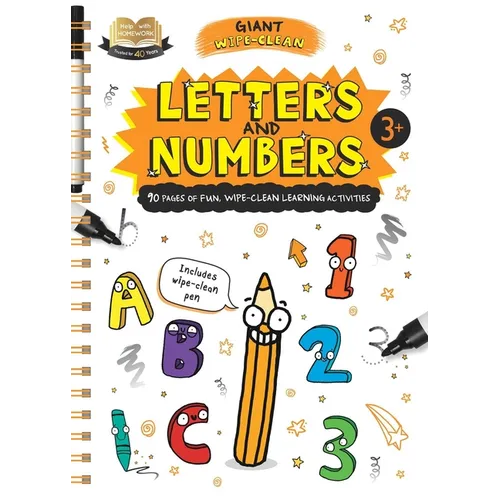 Help with Homework Letters & Numbers-Giant Wipe-Clean Learning Activities Book: Includes Wipe-Clean Pen - Spiral