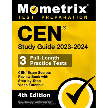 CEN Study Guide 2023-2024 - CEN Exam Secrets Review Book, Full-Length Practice Test, Step-by-Step Video Tutorials: [4th Edition] - Paperback