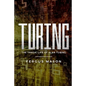 Turing: The Tragic Life of Alan Turing - Paperback