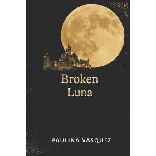 Broken Luna - Paperback