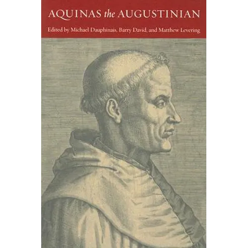 Aquinas the Augustinian - Paperback