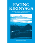 Facing Kirinyaga: A Social History of Forest Commons in Southern Mount Kenya - Paperback