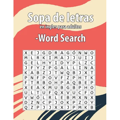Sopa de letras en ingles para adultos-Word Search: Enriquecer tu vocabulario de inglés Letra Grande juegos de palabras para aprender el inglés - Paperback