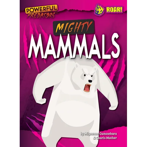 Mighty Mammals - Library Binding