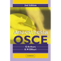 Anaesthesia OSCE: Second Edition - Paperback