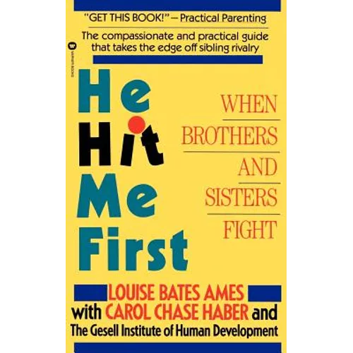 He Hit Me First: When Brothers and Sisters Fight - Paperback