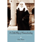 A Little Way of Homeschooling - Paperback
