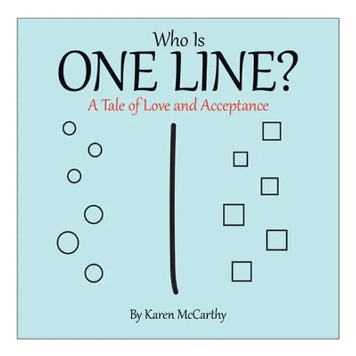 Who Is One Line?: A Tale of Love and Acceptance - Paperback