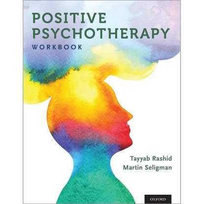 Positive Psychotherapy: Workbook - Paperback