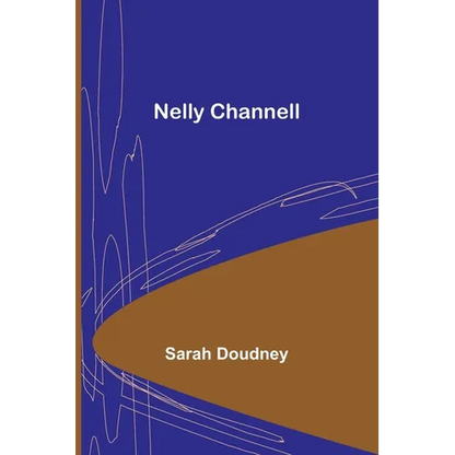 Nelly Channell - Paperback