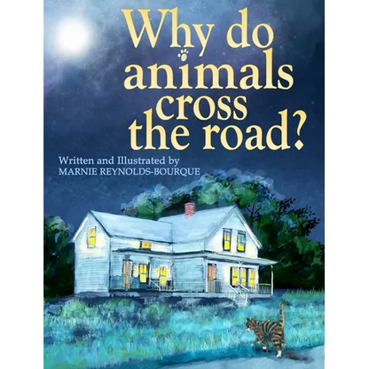 Why do animals cross the road? - Hardcover