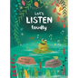 Let's Listen Loudly - Hardcover