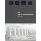 The Age of Improvement, 1783-1867 - Paperback