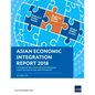 Asian Economic Integration Report 2018: Toward Optimal Provision of Regional Public Goods in Asia and the Pacific - Paperback